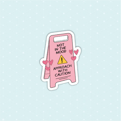 Not in the Mood Sticker - Luxe Magics