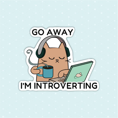 Go Away, I'M Introverting Sticker - Luxe Magics