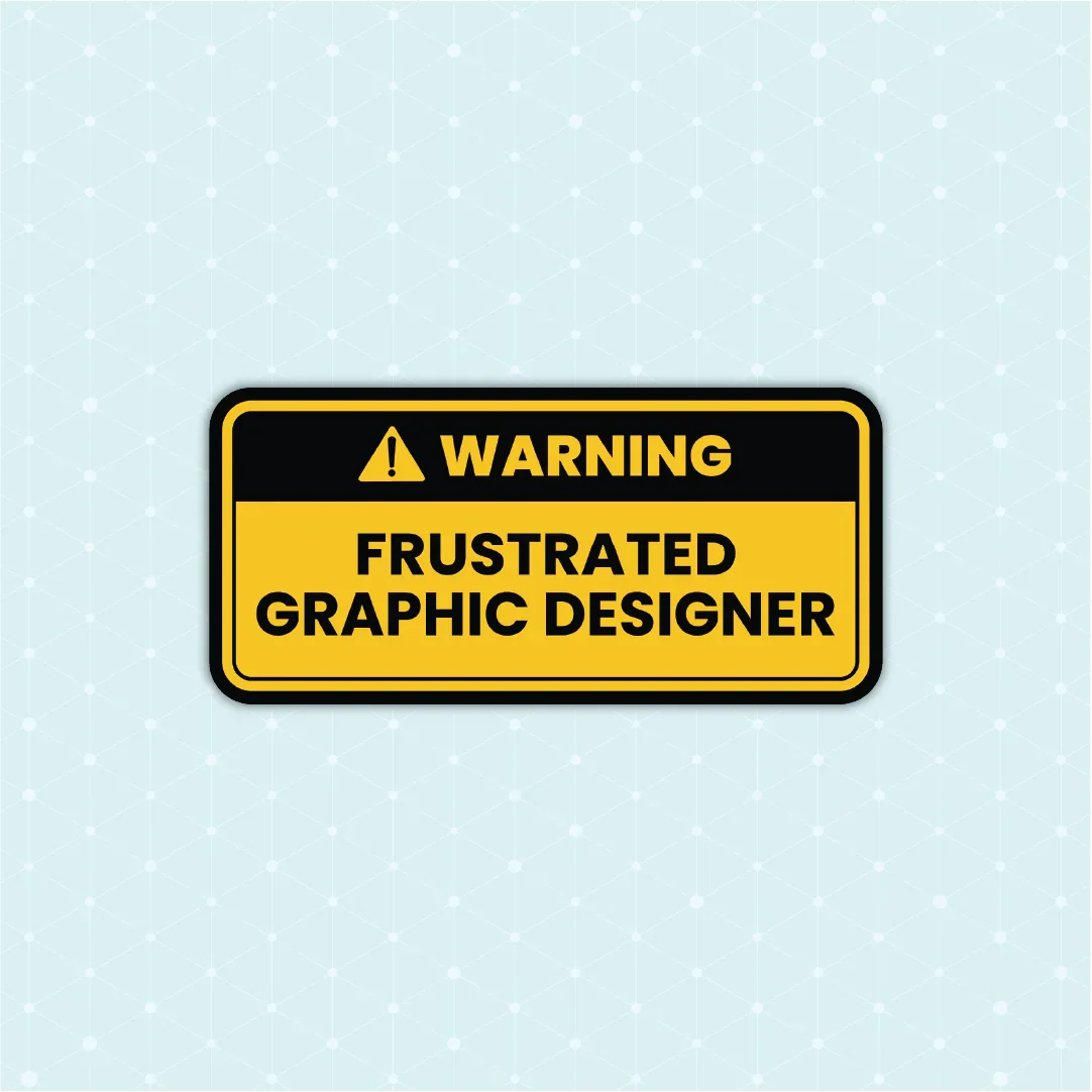 Frustrated Graphic Designer Sticker - Luxe Magics
