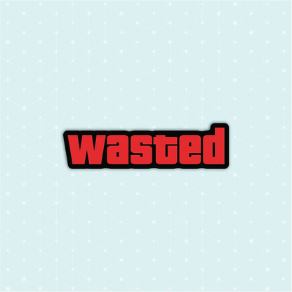 Wasted Sticker - Luxe Magics