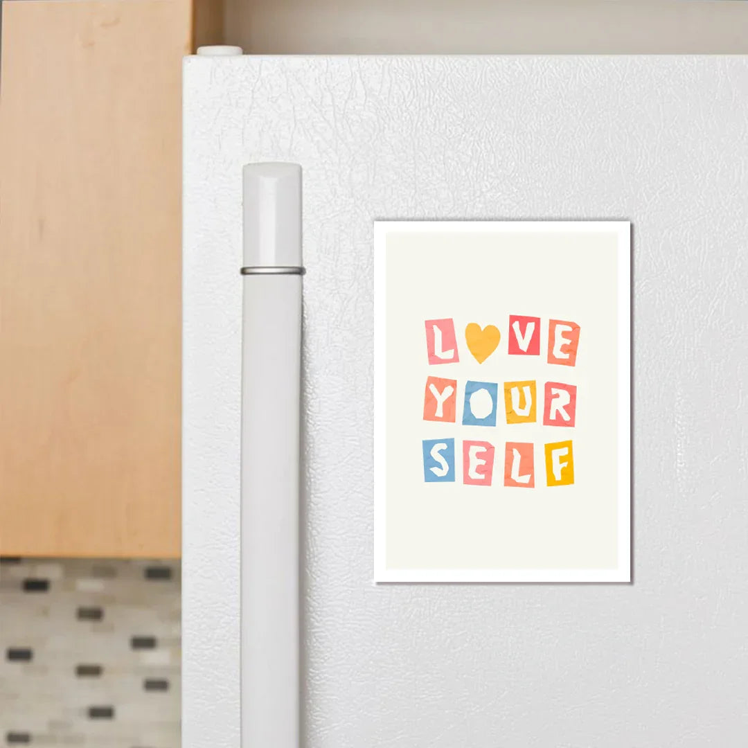 Love Your Self Fridge Magnet - Luxe Magics