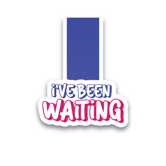 I’Ve Been Waiting Magnetic Bookmark - Luxe Magics