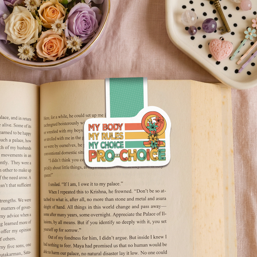My Body Pro Choice Magnetic Bookmark