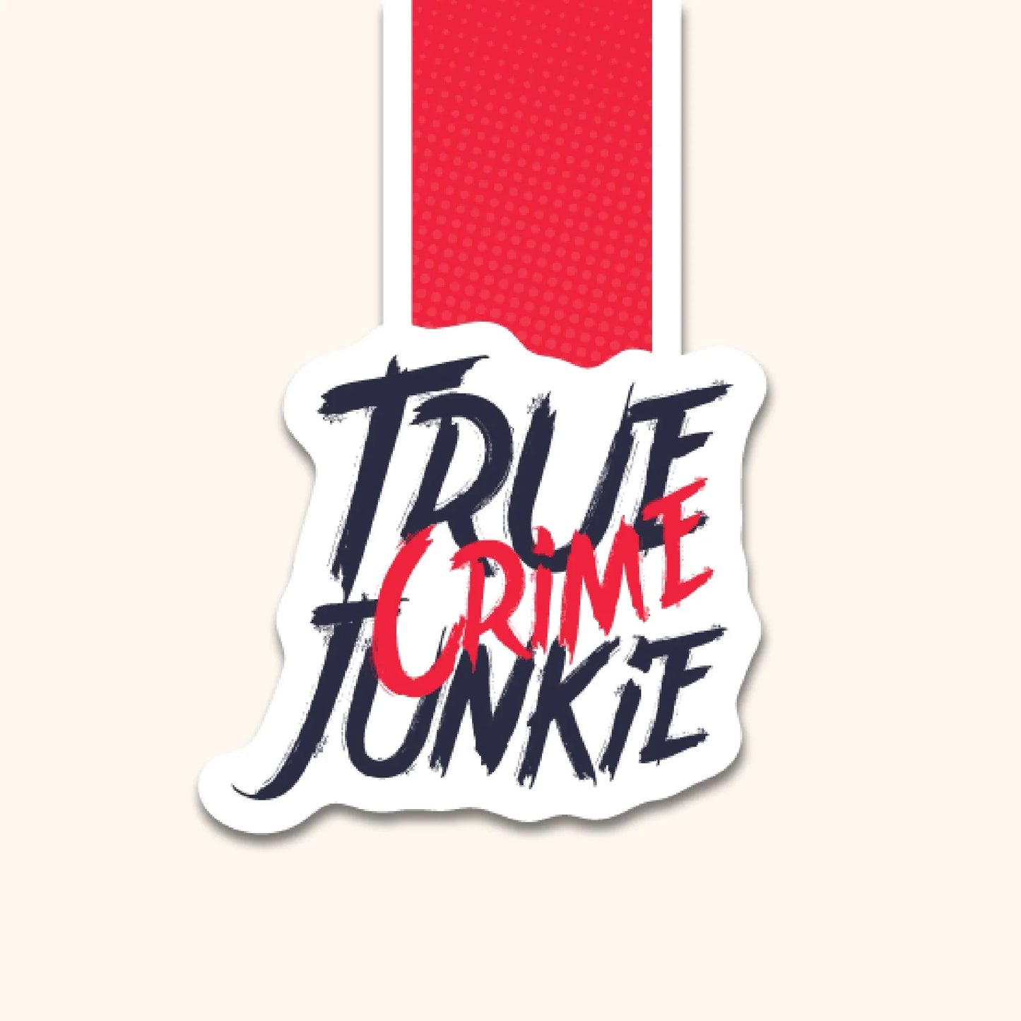 True Crime Junkie Magnetic Bookmark