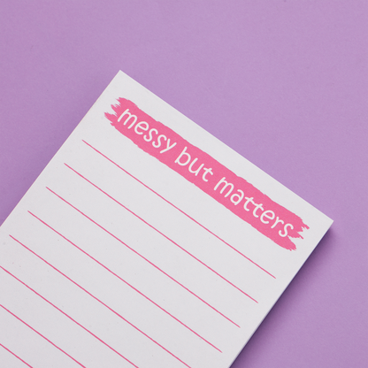 Messy But Matters Notepad