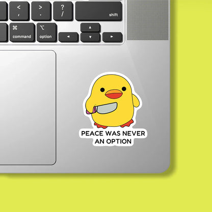 Peace Was Never A Option Sticker - Luxe Magics