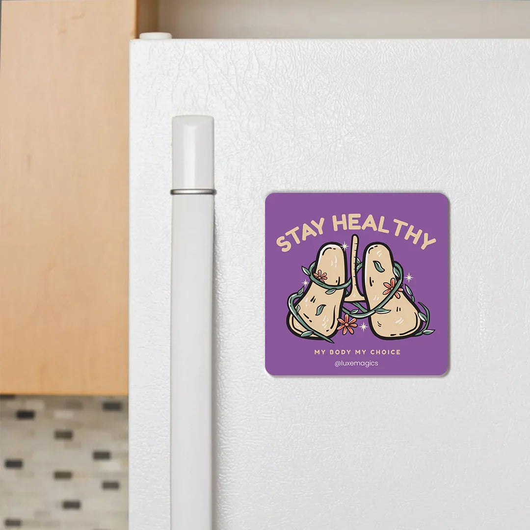 Stay Healthy Fridge Magnet - Luxe Magics
