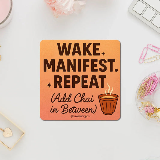 Wake Manifest Repeat Fridge Magnet - Luxe Magics