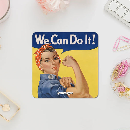 We Can Do It! Fridge Magnet - Luxe Magics